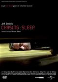 Chasing: Sleep