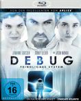 Debug - Feindliches System - Blu-ray