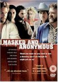 Masked und Anonymous